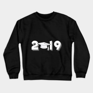 Senior Gifts High School 2019 College Graduation T Crewneck Sweatshirt